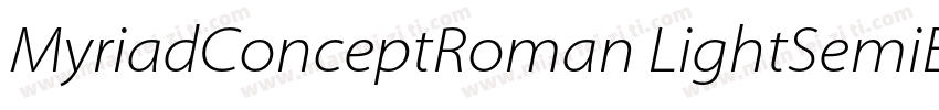 MyriadConceptRoman LightSemiExt字体转换